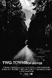 Главный постер фильма «Two Towns of Jasper (2002)»