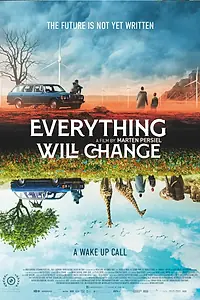 Постер к фильму «Everything Will Change (2021)»
