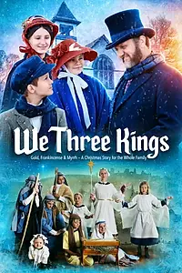 Постер к фильму «We Three Kings (2020)»