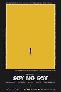 Постер к фильму «Soy No Soy (2019)»