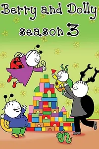Постер к мультсериалу «Berry and Dolly 3. (2014)»