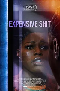 Постер к фильму «Expensive Shit (2020)»
