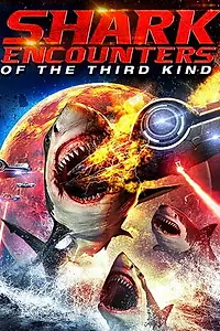 Постер к фильму «Акульи контакты третьей степени (2020)»
