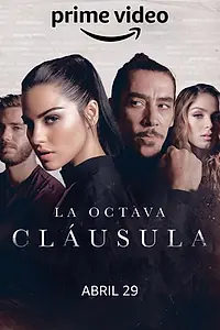 Постер к фильму «La octava cláusula (2022)»
