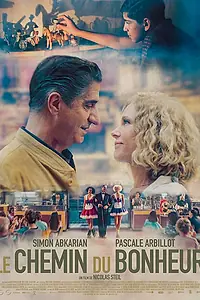 Постер к фильму «Le chemin du bonheur (2021)»