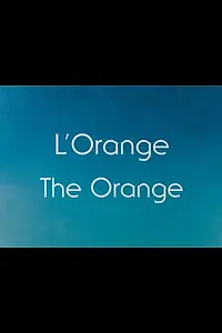 Постер к мультфильму «The Orange (1992)»