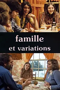 Главный постер фильма «Famille et variations (1977)»