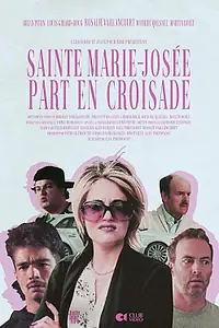Главный постер фильма «Sainte Marie-Josée part en croisade (2020)»