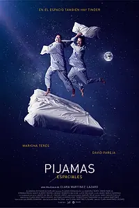 Главный постер фильма «Pijamas Espaciales (2022)»