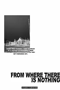 Постер к фильму «From Where There Is Nothing (2021)»