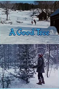 Постер к фильму «A Good Tree (1984)»