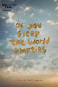 Главный постер фильма «As you sleep the world empties (2020)»