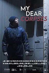 Постер к фильму «My Dear Corpses (2020)»
