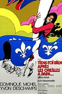 Постер к фильму «Tiens-toi bien après les oreilles à Papa (1971)»