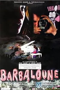 Постер к фильму «Barbaloune (2002)»