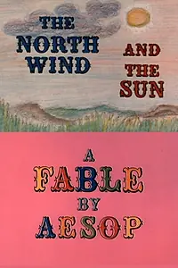 Главный постер мультфильма «The North Wind and the Sun: A Fable by Aesop (1972)»