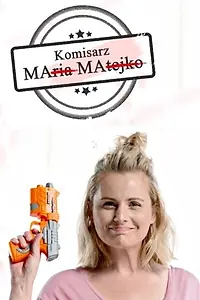 Постер к сериалу «Komisarz mama (2021)»