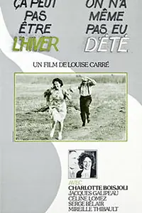 Постер к фильму «Ça peut pas être l'hiver, on n'a même pas eu d'été (1980)»