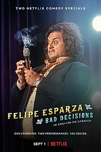 Главный постер сериала «Felipe Esparza: Bad Decisions (2020)»