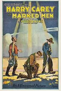 Постер к фильму «Marked Men (1919)»