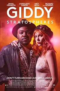 Главный постер фильма «Giddy Stratospheres (2021)»
