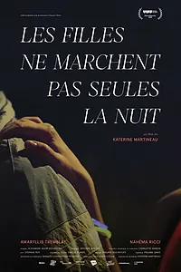 Главный постер фильма «Les filles ne marchent pas seules la nuit (2020)»