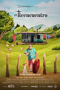Главный постер фильма «El Reencuentro: la aventura del Galán (2019)»