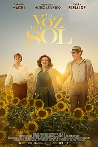 Постер к фильму «La voz del sol (2023)»