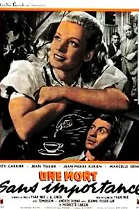 Постер к фильму «Une mort sans importance (1947)»