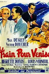Постер к фильму «Le train pour Venise (1938)»