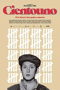 Постер к фильму «Cientouno (2020)»