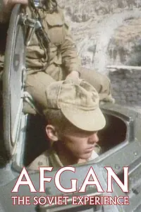 Постер к фильму «Afgan: The Soviet Experience (1989)»