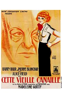 Главный постер фильма «Эта старая каналья (1933)»