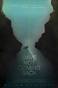 Постер к фильму «Dave Not Coming Back (2020)»