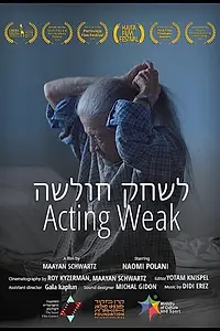 Постер к фильму «Acting Weak (2020)»