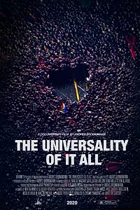 Главный постер фильма «The Universality of It All (2020)»