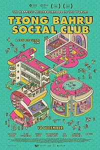 Главный постер фильма «Tiong Bahru Social Club (2020)»