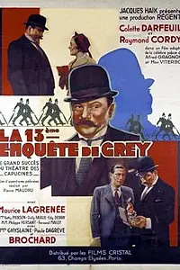 Постер к фильму «La treizième enquête de Grey (1937)»