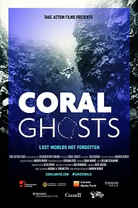 Постер к фильму «Coral Ghosts (2020)»