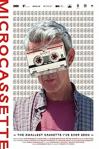 Главный постер фильма «Microcassette: The Smallest Cassette I've Ever Seen (2020)»