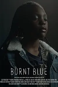 Постер к фильму «Burnt Blue (2020)»