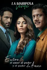 Главный постер сериала «La Mariposa Verde (2020)»