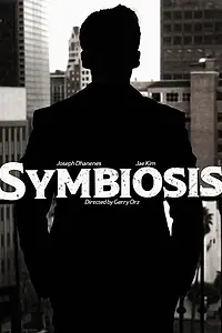 Главный постер фильма «Symbiosis (2019)»