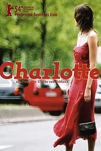 Постер к фильму «Шарлотта (2004)»