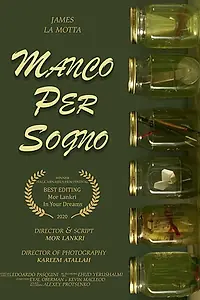 Постер к фильму «Manco per sogno (2020)»