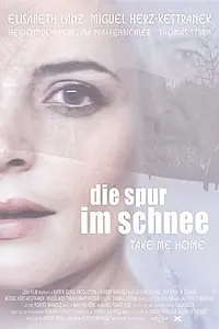 Постер к фильму «Die Spur im Schnee (2005)»
