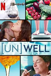Главный постер сериала «(Un)Well (2020)»