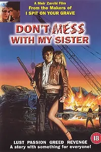 Постер к фильму «Не связывайся с моей сестрой (1985)»