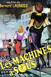 Главный постер фильма «Les machines à sous (1976)»