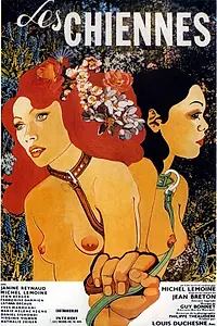 Постер к фильму «Les chiennes (1973)»